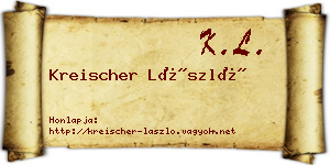 Kreischer László névjegykártya